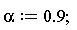 alpha := .9