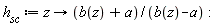 h__sc := proc (z) options operator, arrow; (b(z)+a)/(b(z)-a) end proc: