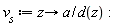 v__s := proc (z) options operator, arrow; a/d(z) end proc: