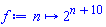 proc (n) options operator, arrow; 2^(n+10) end proc