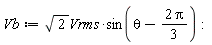 Vb := sqrt(2)*Vrms*sin(theta-2*Pi*(1/3))