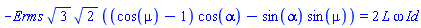 -Erms*3^(1/2)*2^(1/2)*((cos(mu)-1)*cos(alpha)-sin(alpha)*sin(mu)) = 2*L*omega*Id