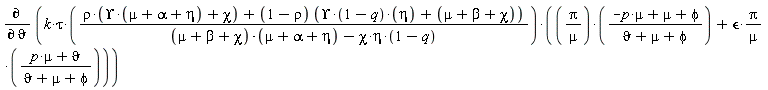 diff(k*tau*(rho*(Upsilon*(mu+alpha+eta)+chi)+(1-rho)*(Upsilon*(1-q)*eta+mu+beta+chi))*(Pi*(-mu*p+mu+phi)/(mu*(`&vartheta;`+mu+phi))+`&epsilon;`*Pi*(mu*p+`&vartheta;`)/(mu*(`&vartheta;`+mu+phi)))/((mu+beta+chi)*(mu+alpha+eta)-chi*eta*(1-q)), `&vartheta;`)