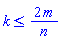 k <= 2*m/n