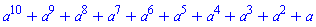 a^10+a^9+a^8+a^7+a^6+a^5+a^4+a^3+a^2+a