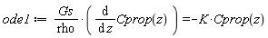 ode1 := Gs*(diff(Cprop(z), z))/rho = -K*Cprop(z)