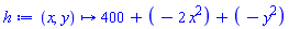 proc (x, y) options operator, arrow; VectorCalculus:-`+`(VectorCalculus:-`+`(400, VectorCalculus:-`-`(VectorCalculus:-`*`(2, x^2))), VectorCalculus:-`-`(y^2)) end proc