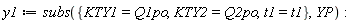 y1 := subs({KTY1 = Q1po, KTY2 = Q2po, t1 = t1}, YP)
