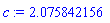 c := 2.075842156