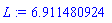 L := 6.911480924