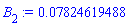 B[2] := 0.7824619488e-1
