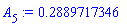 A[5] := .2889717346