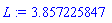L := 3.857225847