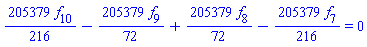 (205379/216)*f[10]-(205379/72)*f[9]+(205379/72)*f[8]-(205379/216)*f[7] = 0