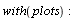 with(plots)