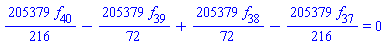(205379/216)*f[40]-(205379/72)*f[39]+(205379/72)*f[38]-(205379/216)*f[37] = 0