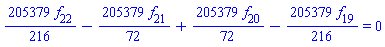 (205379/216)*f[22]-(205379/72)*f[21]+(205379/72)*f[20]-(205379/216)*f[19] = 0