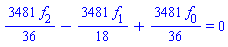 (3481/36)*f[2]-(3481/18)*f[1]+(3481/36)*f[0] = 0