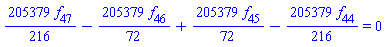 (205379/216)*f[47]-(205379/72)*f[46]+(205379/72)*f[45]-(205379/216)*f[44] = 0