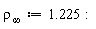 `&rho;__&infin;` := 1.225: