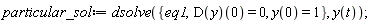 particular_sol := dsolve({eq1, y(0) = 1, (D(y))(0) = 0}, y(t))