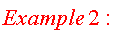 "Example 2:"
