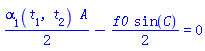 (1/2)*alpha[1](t[1], t[2])*A-(1/2)*f0*sin(C) = 0