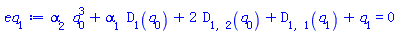 alpha[2]*q[0]^3+alpha[1]*D[1](q[0])+2*D[1, 2](q[0])+D[1, 1](q[1])+q[1] = 0