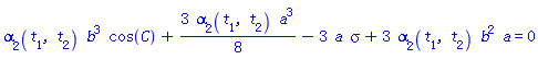 alpha[2](t[1], t[2])*b^3*cos(C)+(3/8)*alpha[2](t[1], t[2])*a^3-3*a*sigma+3*alpha[2](t[1], t[2])*b^2*a = 0