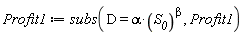 Profit1 := subs(D = alpha*S__0^beta, Profit1)