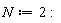 N := 2: