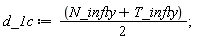 d_1c := (N_infty+T_infty)*(1/2)