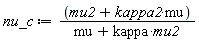 nu_c := (kappa2*mu+mu2)/(kappa*mu2+mu)