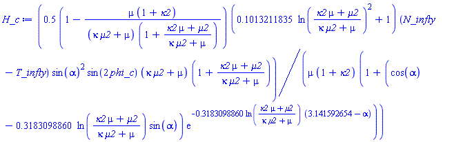 .5*(1-mu*(1+kappa2)/((kappa*mu2+mu)*(1+(kappa2*mu+mu2)/(kappa*mu2+mu))))*(.1013211835*ln((kappa2*mu+mu2)/(kappa*mu2+mu))^2+1)*(N_infty-T_infty)*sin(alpha)^2*sin(2*phi_c)*(kappa*mu2+mu)*(1+(kappa2*mu+mu2)/(kappa*mu2+mu))/(mu*(1+kappa2)*(1+(cos(alpha)-.3183098860*ln((kappa2*mu+mu2)/(kappa*mu2+mu))*sin(alpha))*exp(-.3183098860*ln((kappa2*mu+mu2)/(kappa*mu2+mu))*(3.141592654-alpha))))