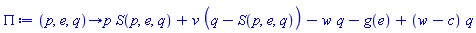 proc (p, e, q) options operator, arrow; p*S(p, e, q)+v*(q-S(p, e, q))-w*q-g(e)+(w-c)*q end proc