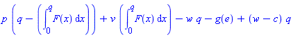 p*(q-(int(F(x), x = 0 .. q)))+v*(int(F(x), x = 0 .. q))-w*q-g(e)+(w-c)*q