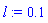 l := .1