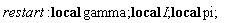 restart; _local(gamma); _local(I); _local(pi)