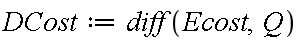 DCost := diff(Ecost, Q)