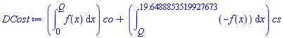 (int(f(x), x = 0 .. Q))*co+(int(-f(x), x = Q .. 19.6488853519927673))*cs