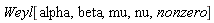 Weyl[alpha, beta, mu, nu, nonzero]