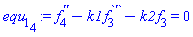 diff(diff(f[4](x), x), x)-k1*(diff(f[3](x), x))-k2*f[3](x) = 0