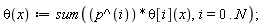 theta(x) := sum(p^i*theta[i](x), i = 0 .. N);