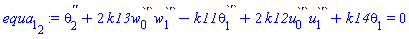 diff(diff(theta[2](x), x), x)+2*k13*(diff(w[0](x), x))*(diff(w[1](x), x))-k11*(diff(theta[1](x), x))+2*k12*(diff(u[0](x), x))*(diff(u[1](x), x))+k14*theta[1](x) = 0