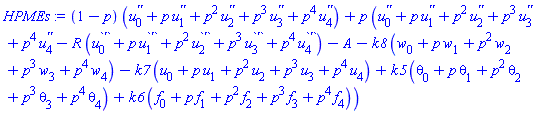 (1-p)*(diff(diff(u[0](x), x), x)+p*(diff(diff(u[1](x), x), x))+p^2*(diff(diff(u[2](x), x), x))+p^3*(diff(diff(u[3](x), x), x))+p^4*(diff(diff(u[4](x), x), x)))+p*(diff(diff(u[0](x), x), x)+p*(diff(diff(u[1](x), x), x))+p^2*(diff(diff(u[2](x), x), x))+p^3*(diff(diff(u[3](x), x), x))+p^4*(diff(diff(u[4](x), x), x))-R*(diff(u[0](x), x)+p*(diff(u[1](x), x))+p^2*(diff(u[2](x), x))+p^3*(diff(u[3](x), x))+p^4*(diff(u[4](x), x)))-A-k8*(w[0](x)+p*w[1](x)+p^2*w[2](x)+p^3*w[3](x)+p^4*w[4](x))-k7*(u[0](x)+p*u[1](x)+p^2*u[2](x)+p^3*u[3](x)+p^4*u[4](x))+k5*(theta[0](x)+p*theta[1](x)+p^2*theta[2](x)+p^3*theta[3](x)+p^4*theta[4](x))+k6*(f[0](x)+p*f[1](x)+p^2*f[2](x)+p^3*f[3](x)+p^4*f[4](x)))