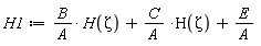H1 := B*H(Zeta)/A+C*H(Zeta)/A+E/A