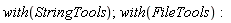 with(StringTools);