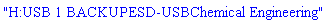 "H:USB 1 BACKUPESD-USBChemical Engineering"