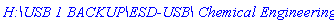 `H:\USB 1 BACKUP\ESD-USB\ Chemical Engineering`