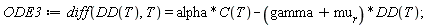 ODE3 := diff(DD(T), T) = alpha*C(T)-(gamma+mu__r)*DD(T);